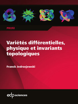 cover image of Variétés différentielles, physique et invariants topologiques